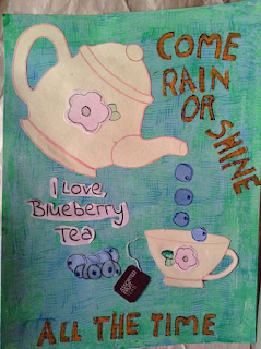 Come Rain or Shine I Love Blueberry Tea All the TIme mixed media art journal