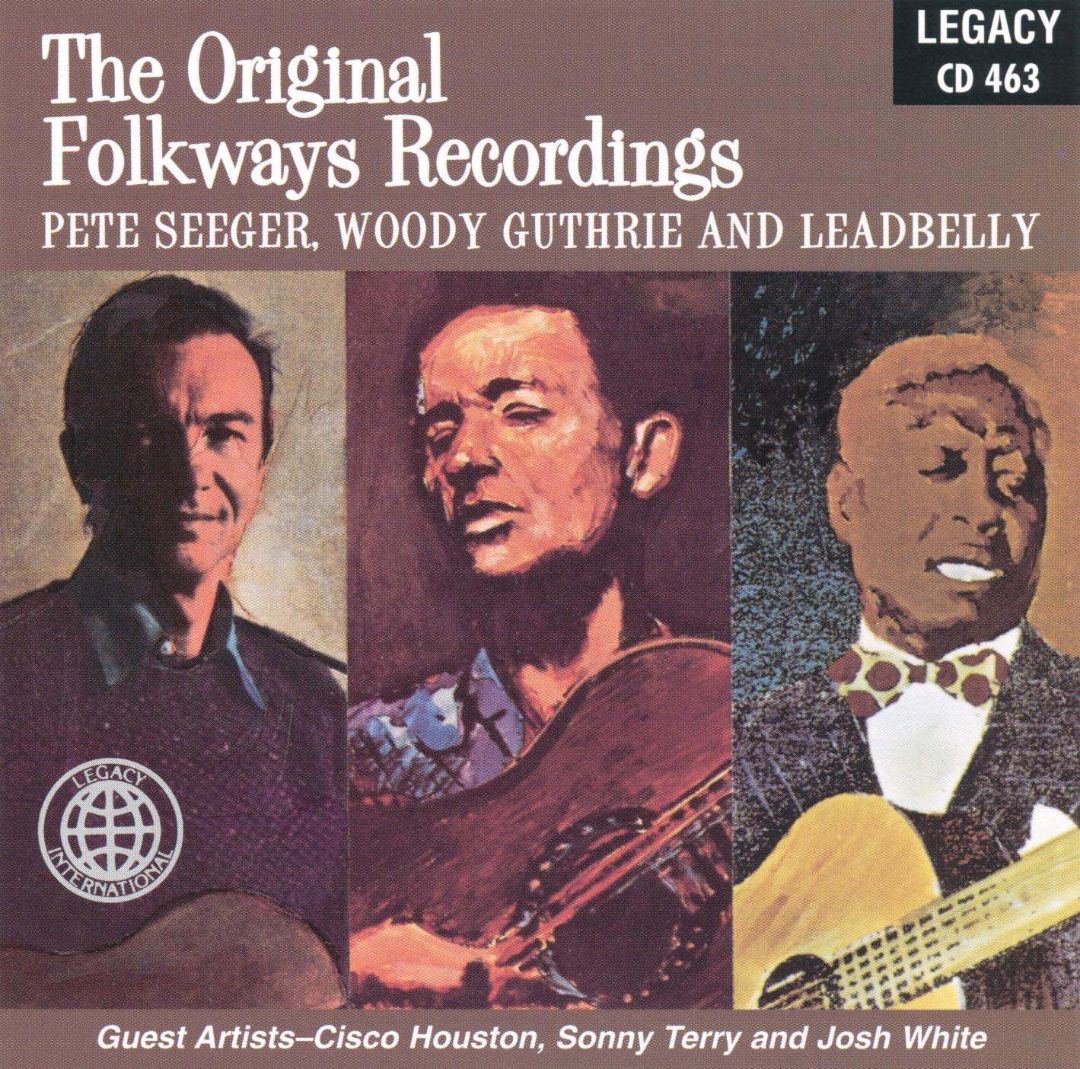 Zero G Sound Pete Seeger, Woody Guthrie & Leadbelly The Original