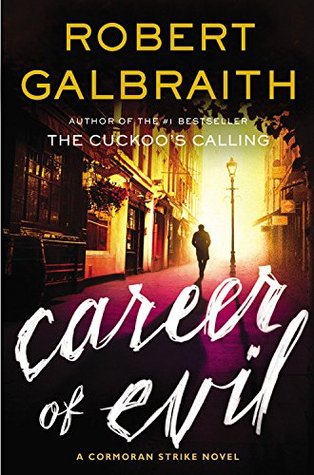 Short & Sweet Review: Career of Evil by Robert Galbraith (audio)