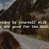 9 Reasons Why You Should Travel Alone At Least Once in Your Life