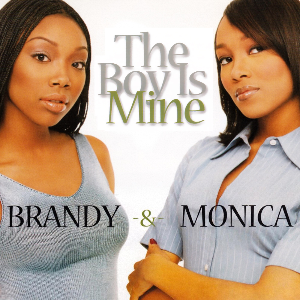 Singles Black Music Brandy & Monica The Boy Is Mine (1998)