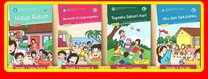 Download Buku Tematik SD Kelas 1,2,3,4,5 Terbaru Revisi