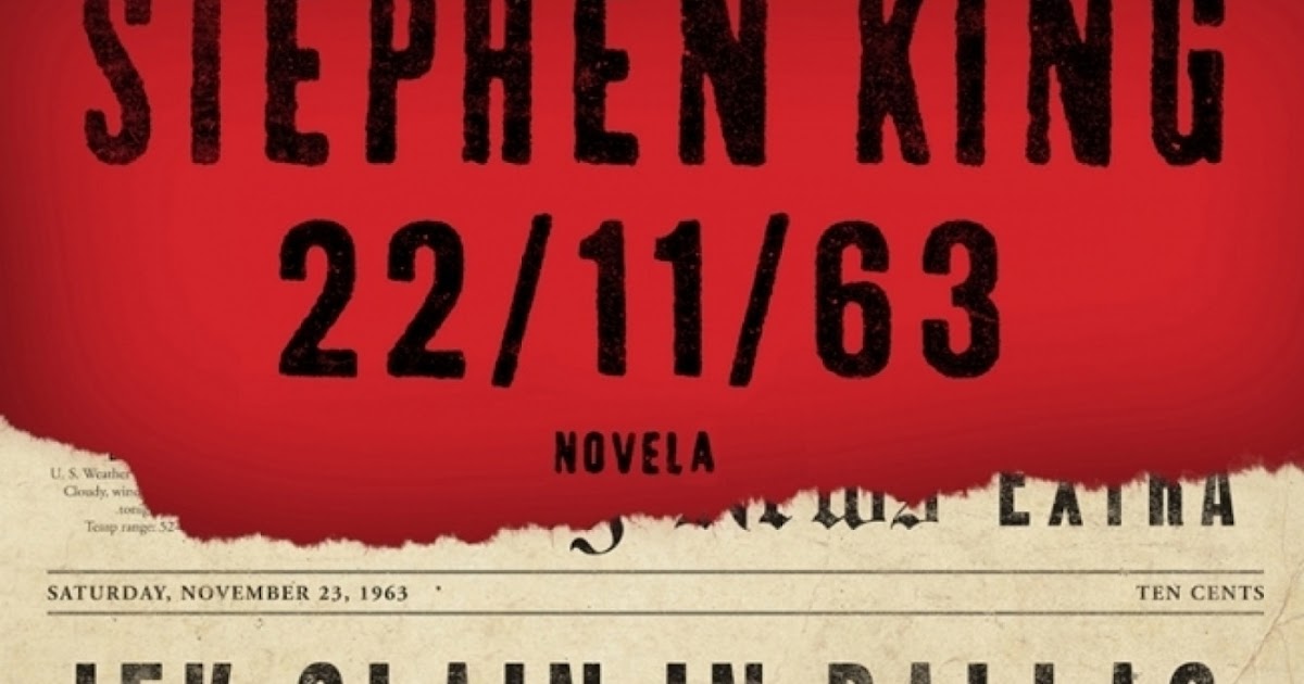 Un libro al día: Stephen King: 22/11/63