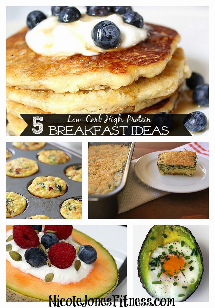 Nicole Jones: 5 Low Carb, High Protein Breakfast Ideas
