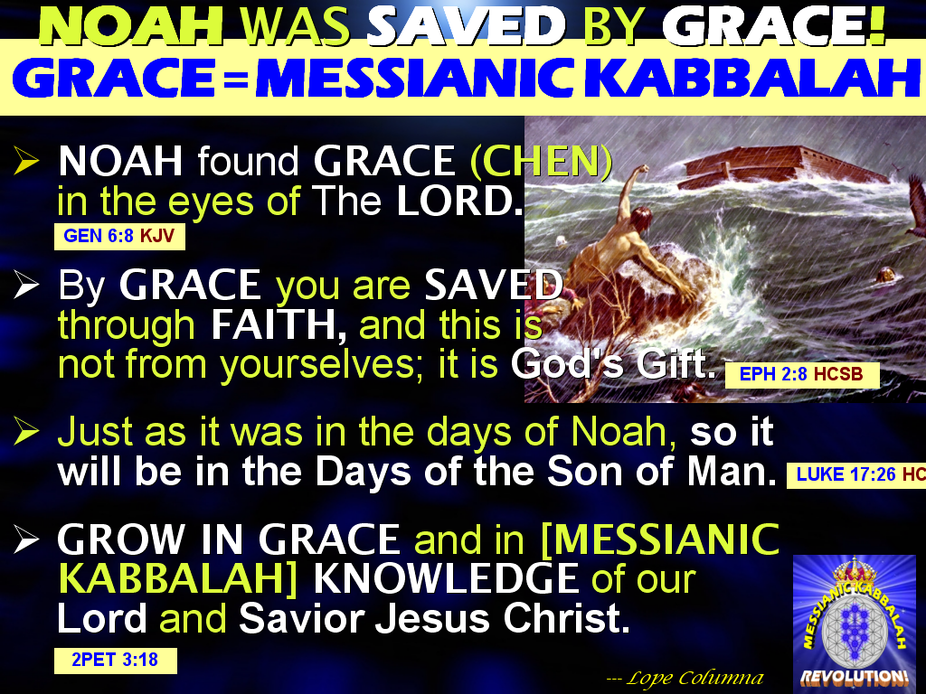 The BIBLE EXPLAINER & REVELATOR Q521 If Grace Means Messianic