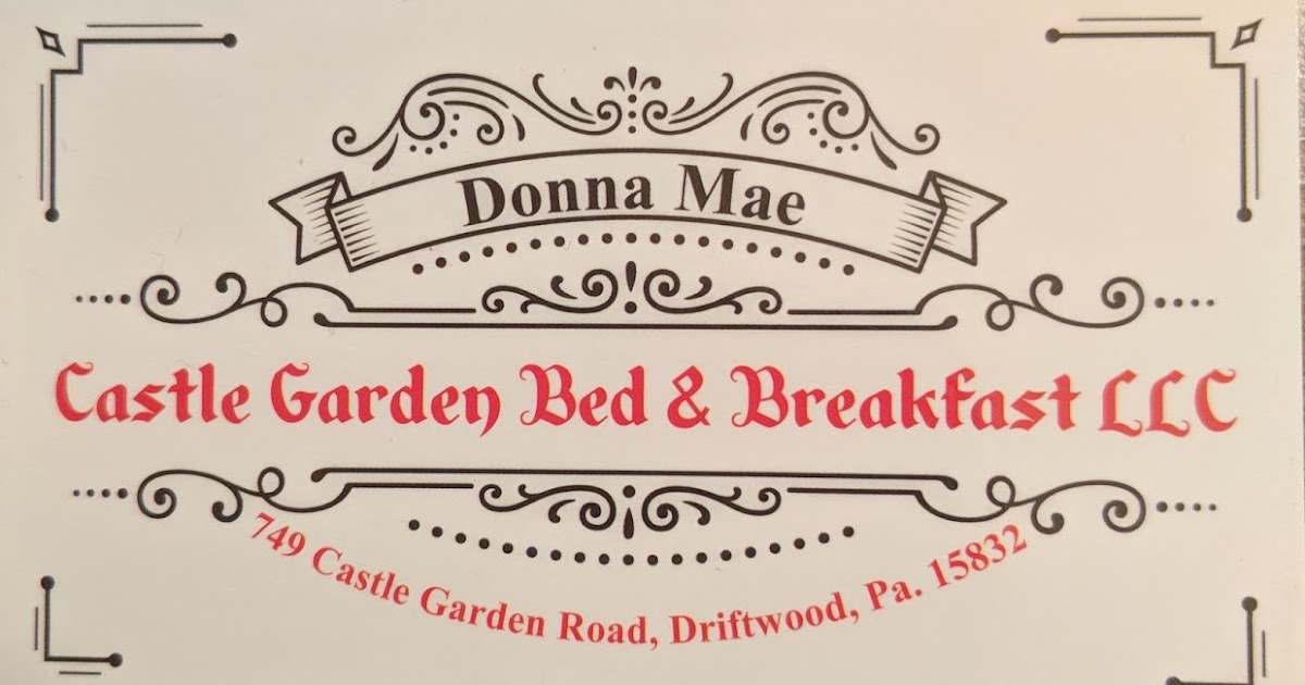 Cameron County PA News Castle Garden Bed & Breakfast LLC