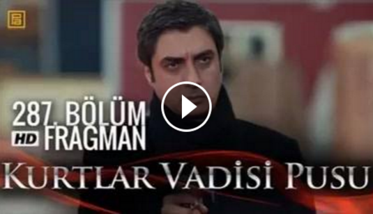 جـــديــــد ملخص الحلقة 47 و 48 287 من القناة الرسمية لمسلسل وادي الذئاب الجزء العاشر