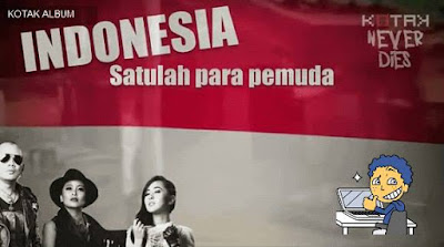 LAGU KOTAK - SATU INDONESIA