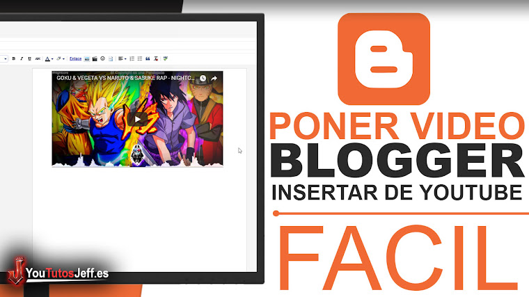 Como Poner un Vídeo de Youtube en Blogger - Tutorial Blogger