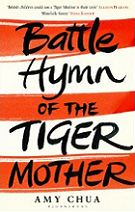 Battle Hymn of the Tiger Mother by Amy Chua book cover