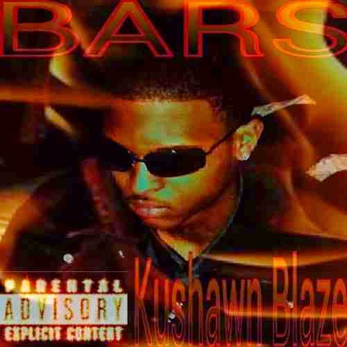  Download [ BARS ] Kushawn Blaze  Mixtape