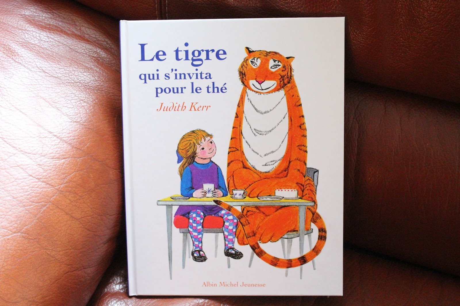 Le Tigre Qui S'invita Pour Le Thé La brigade d'Annaelle: *** Le tigre qui s'invita pour le thé - Judith