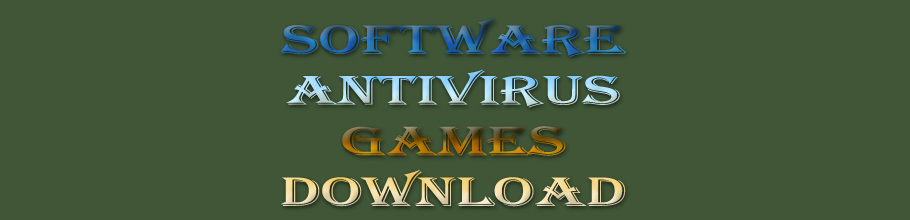 Software,AntiVirus and Games download
