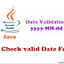 Java check valid date format - Java Date Validation - Learning to Write ...