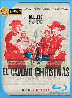 El Camino Christmas (2017) HD [1080p] Latino [GoogleDrive] SXGO
