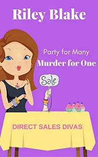Murder for One (Direct Sales Divas Book 1) by Riley Blake