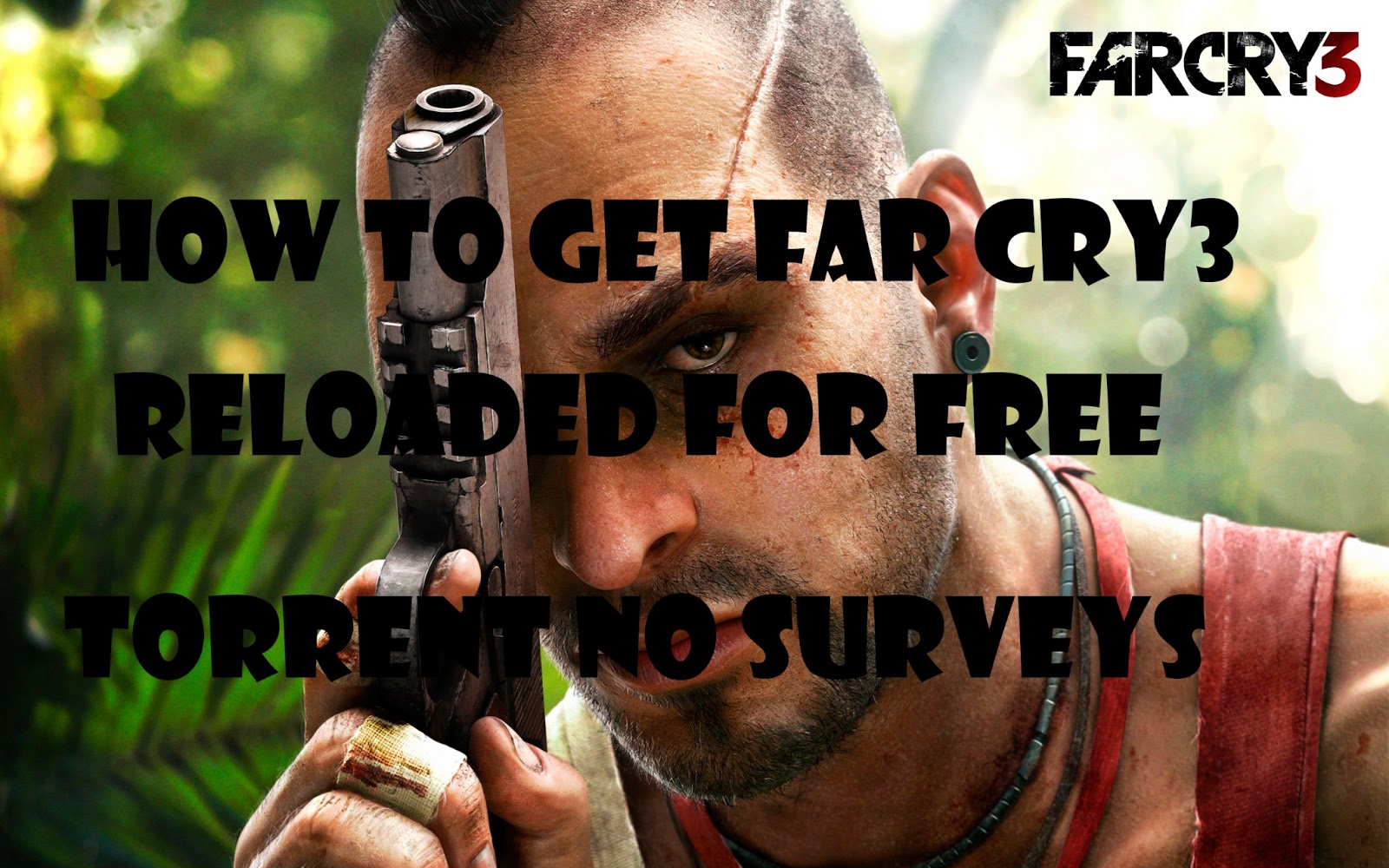 far cry 3 download for windows 10 far cry 3 download for windows 10