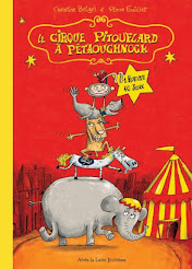 Christine BEIGEL et Pierre FOUILLET "Le cirque Pitouflard à Pétaouchnock"
