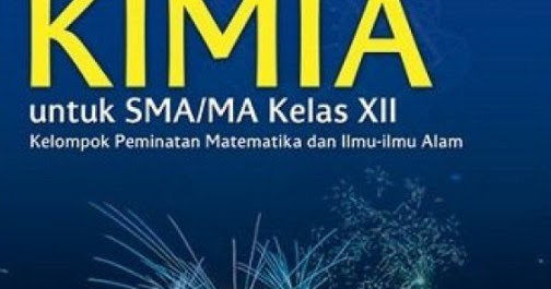 Materi Kimia Kelas 12 Kurikulum 2013 Rumus Kimia Materi Kimia Kelas 12 Kurikulum 2013 Rumus Kimia