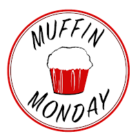 Muffin Monday