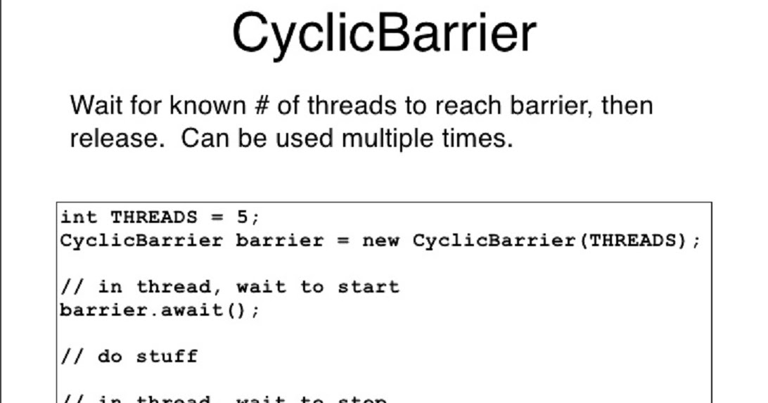 How to use CyclicBarrier in Java Concurrency Tutorail Java67