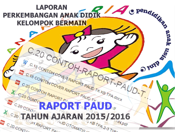 Contoh Raport Paud Terbaru 2016 Untuk Kk, Tpa, Tk, Playgroup