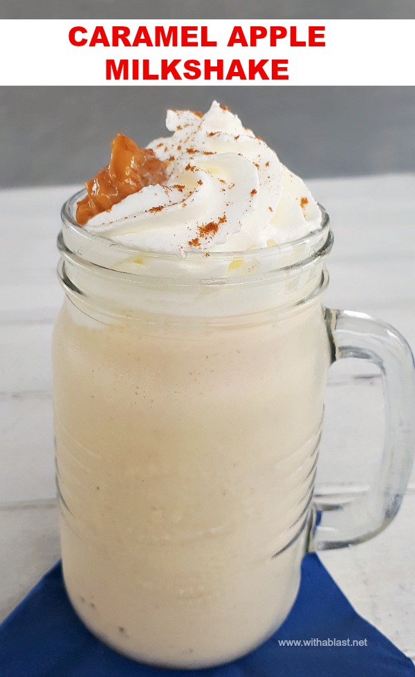 Caramel Apple Milkshake is a thick, kid-friendly drink with a hint of Cinnamon and made using Yogurt for a lighter Milkshake #Milkshake #AppleMilkshake #FallDrink #CaramelMilkshake #WithABlast