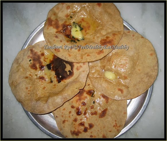 Feel Healthy Eat Healthy : Tandoori Roti on Tawa