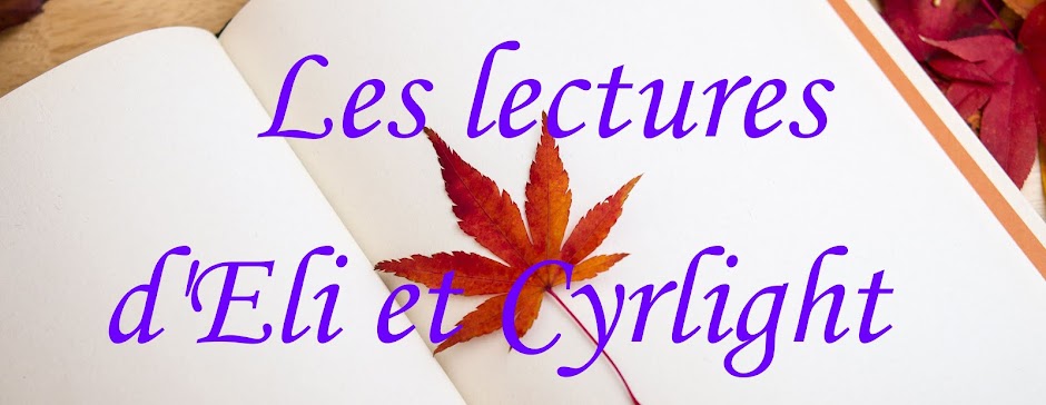 Les lectures d'Eli et Cyrlight