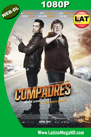 Compadres (2016) Latino HD Web-Dl 1080P ()