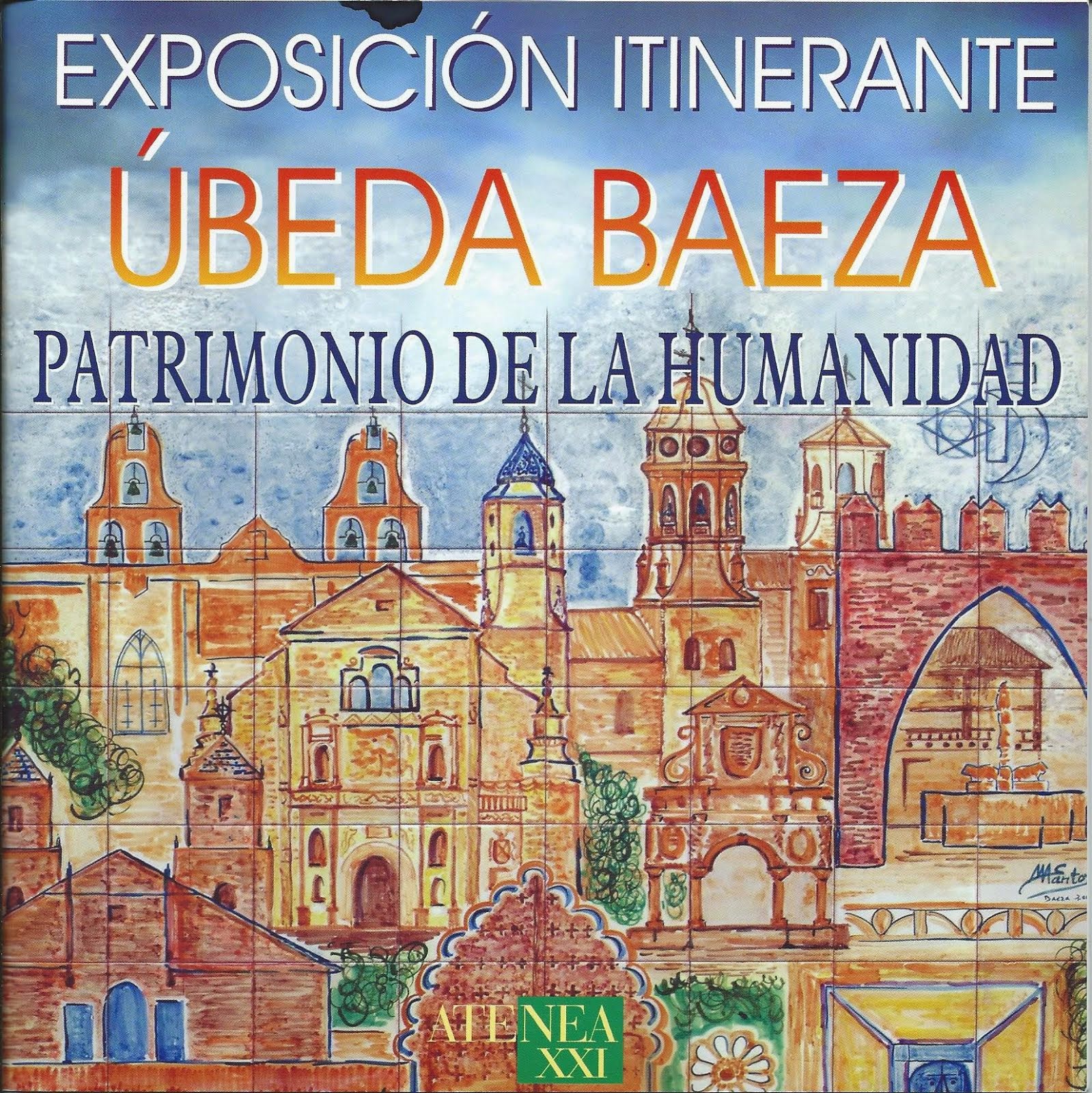 2004 "Ubeza y Baeza Patrimonio de la Humanidad"