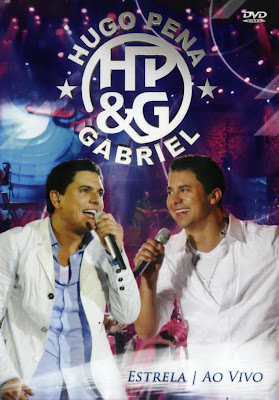 Hugo Pena e Gabriel - Estrela Ao Vivo - DVDRip