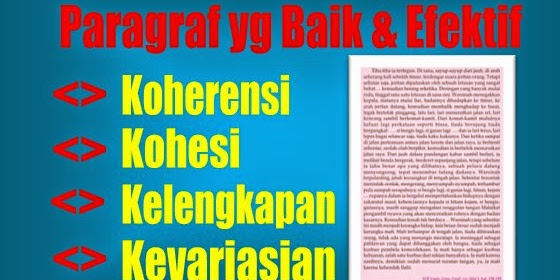 Ciri dan Syarat Syarat Paragraf Bahasa Indonesia Yang Baik dan Efektif