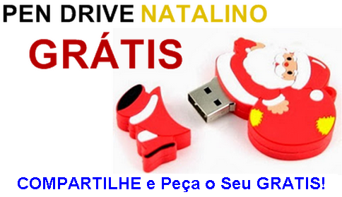 Pen Drive Natalino Gratis