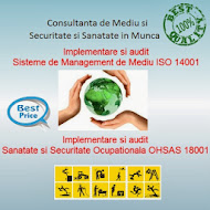 Consultanta de Mediu si  ISO 14001, Securitate si Sanatate in Munca si OHSAS