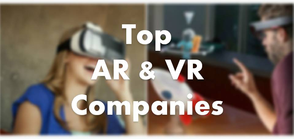 Top VR & AR Companies