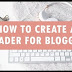 How To Create Custom Header At Blogspot