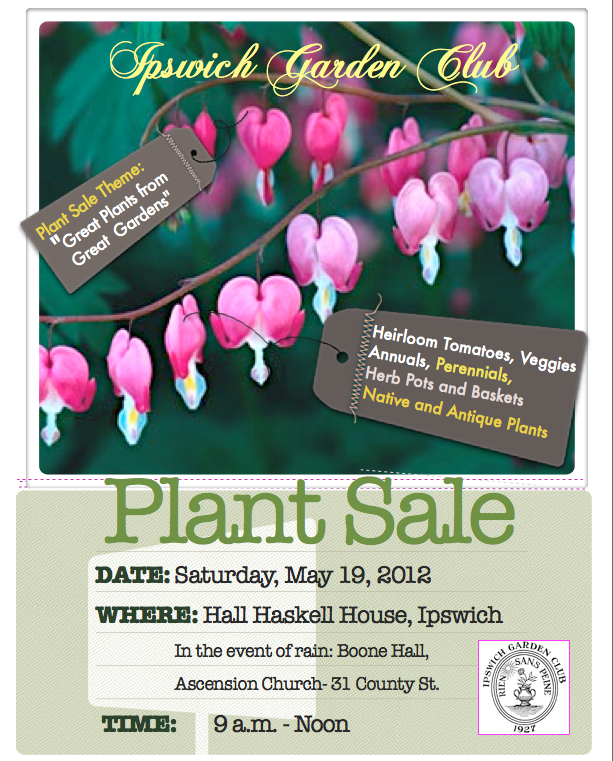 Ipswich Garden Club Important Plant Sale Info from Susie W.
