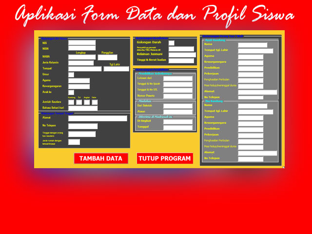 Download Aplikasi Form Input Data Siswa baru format Excel Download Aplikasi Form Input Data Siswa baru format Excel