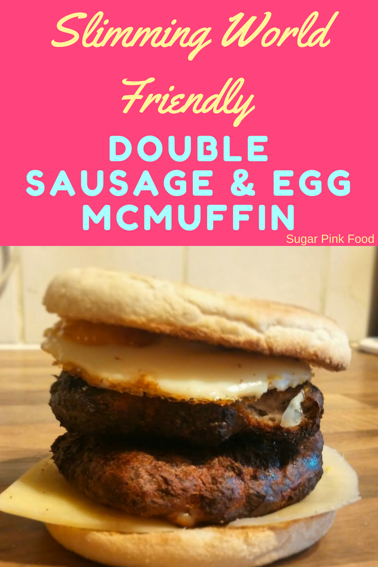 Double Sausage & Egg McMuffin Slimming World Sugar Pink Food