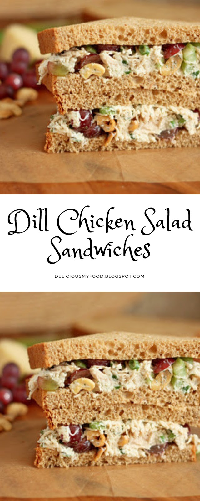 Dill Chicken Salad Sandwiches Delicious My Food
