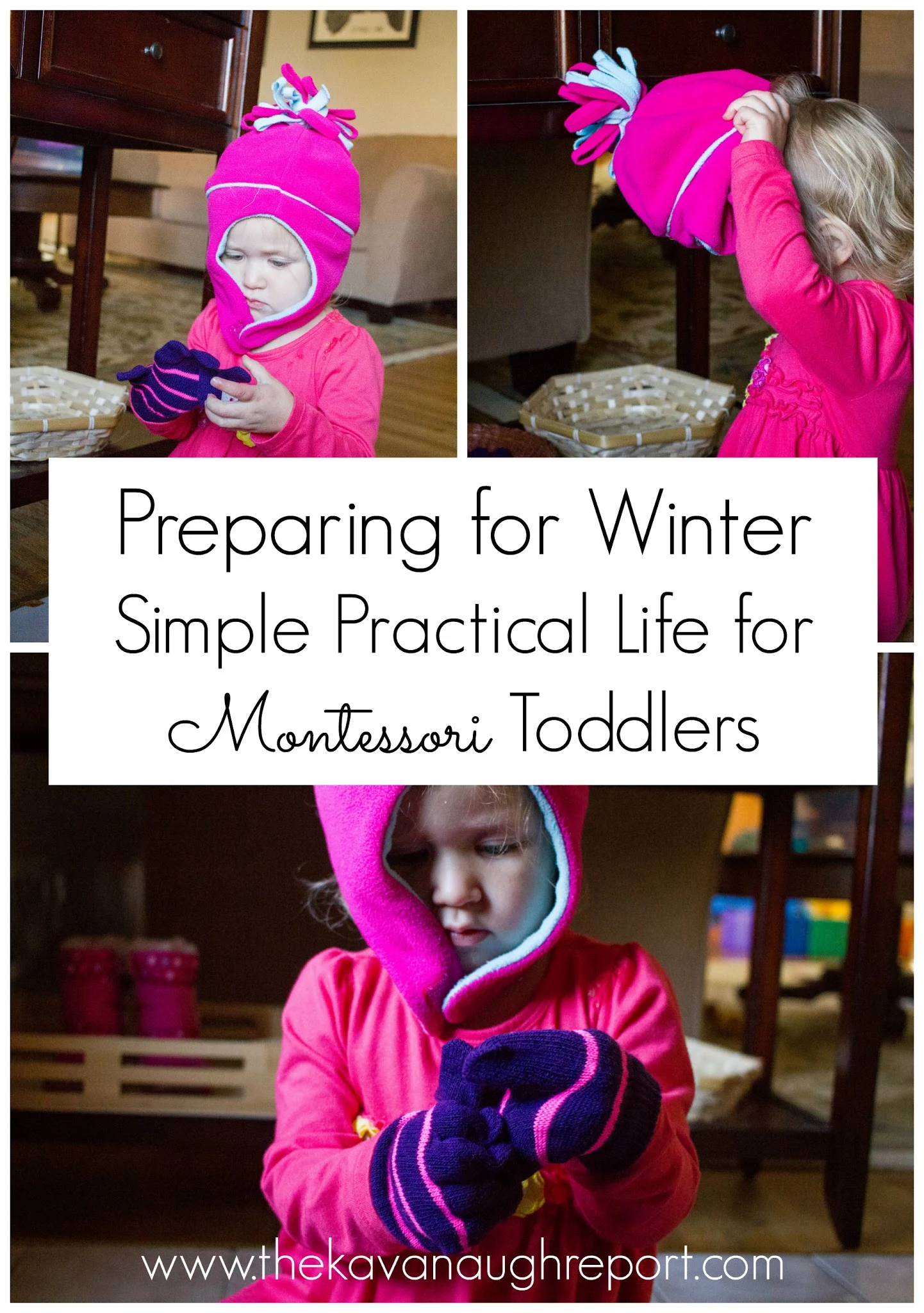 Montessori friendly tips for preparing for winter with your toddler.