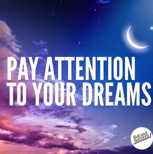 Journey into God's word Pay attention to your dreams before it's too late