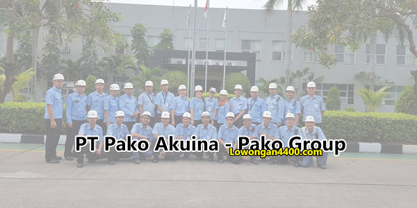 Lowongan Kerja Pako Group ( PT Pakoakuina ) Karawang