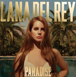 Lana Del Rey, Paradise, EP, New, Image, Cover, CD