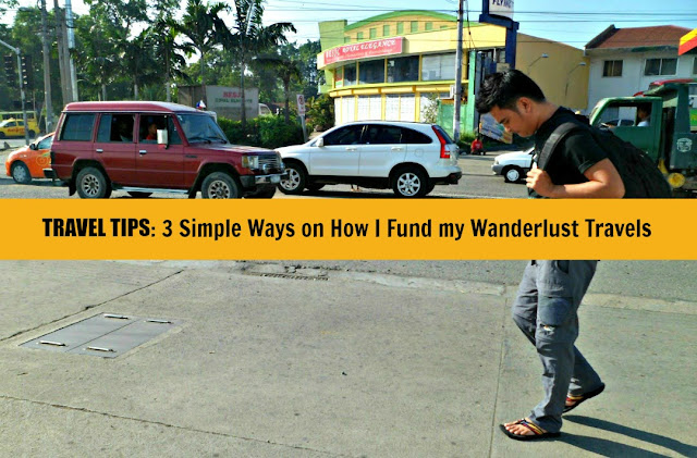 Ways on How I Fund my your Travels