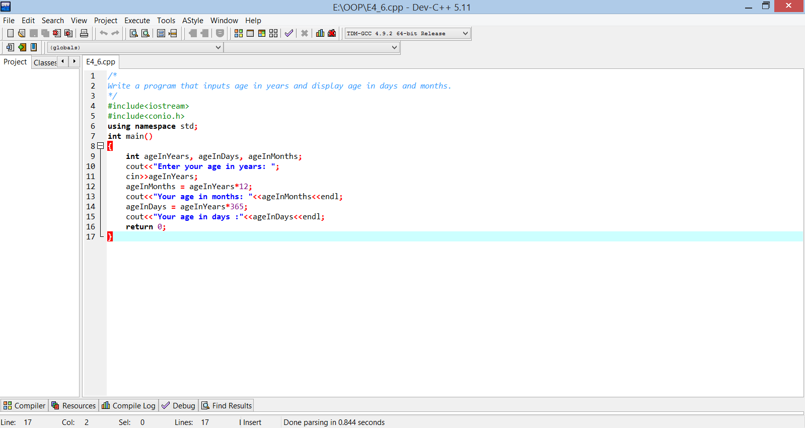 12. Program that inputs age in years and display age in days and