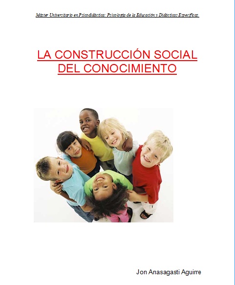 Teknologia eta Hezkuntza: La construcci\u00f3n social del conocimiento