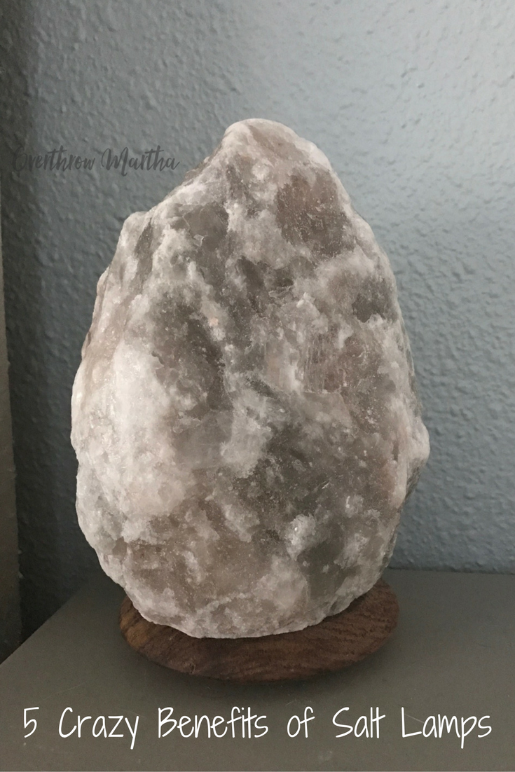 5 Crazy Benefits of Salt Lamps Overthrow Martha