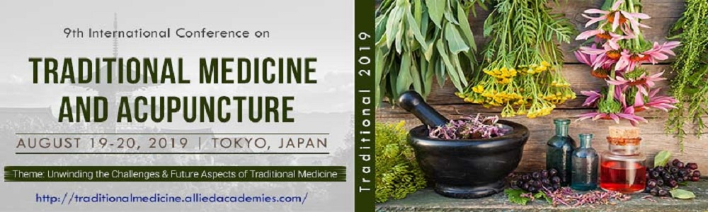 9th International Conference on Traditional Medicine & Acupuncture